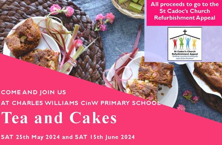 Tea & Cakes May and June 2024 - St Cadoc's Caerleon